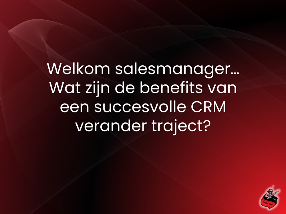 Benefits CRM