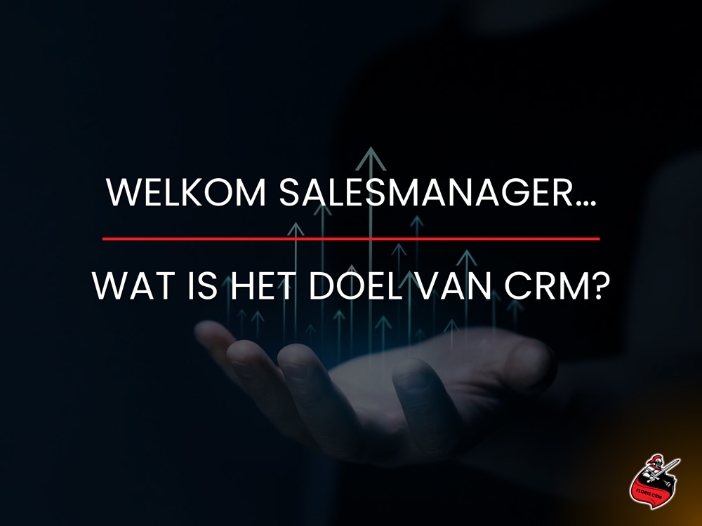 Doel van CRM