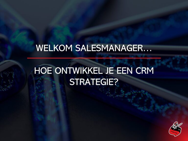 hoe ontwikkel je een crm strategie